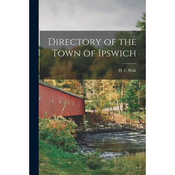 Directory of the Town of Ipswich (Paperback)
