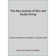 The New Science of Skin and Scuba Diving [Paperback - Used]