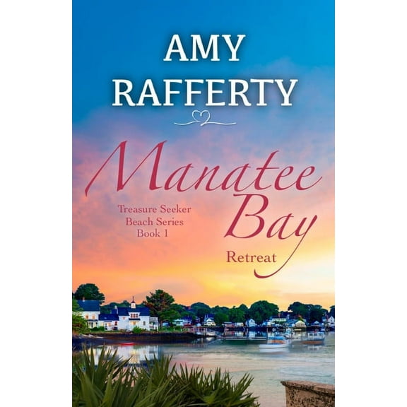 Manatee Bay: Retreat, (Paperback)