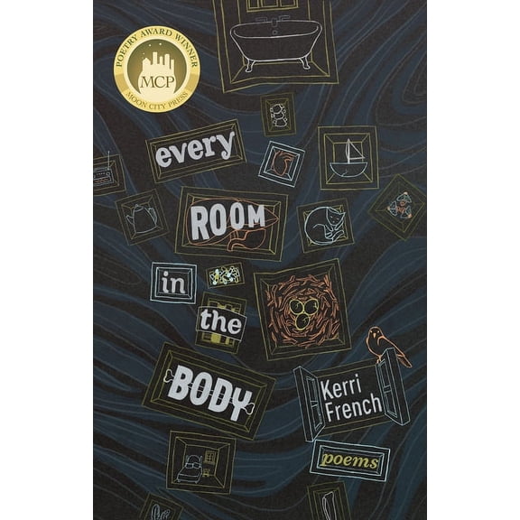 Every Room in the Body : Poems (Paperback)