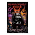 thumbnail image 1 of Los Ojos de Plata Roca Infantil y Juvenil Scott Cawthon / Claudia Schröder / Kira Breed-Wrisley / Laurie Smith, 1 of 2