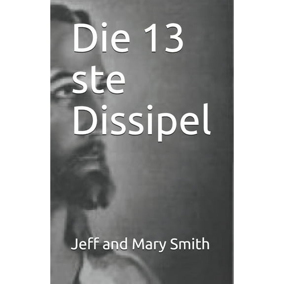 Die 13 ste Dissipel