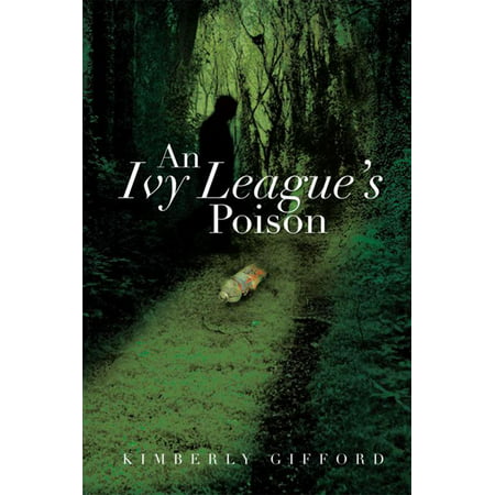An Ivy League's Poison - eBook