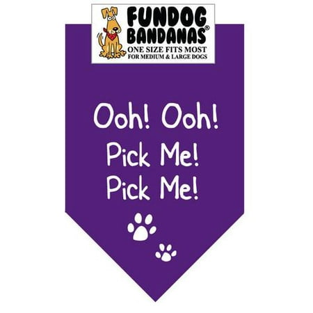 Dog Fun Bandana - Ooh! Ooh! Choisissez moi! Choisissez moi! - Taille unique pour Med à Lg Chiens, écharpe animal pourpre