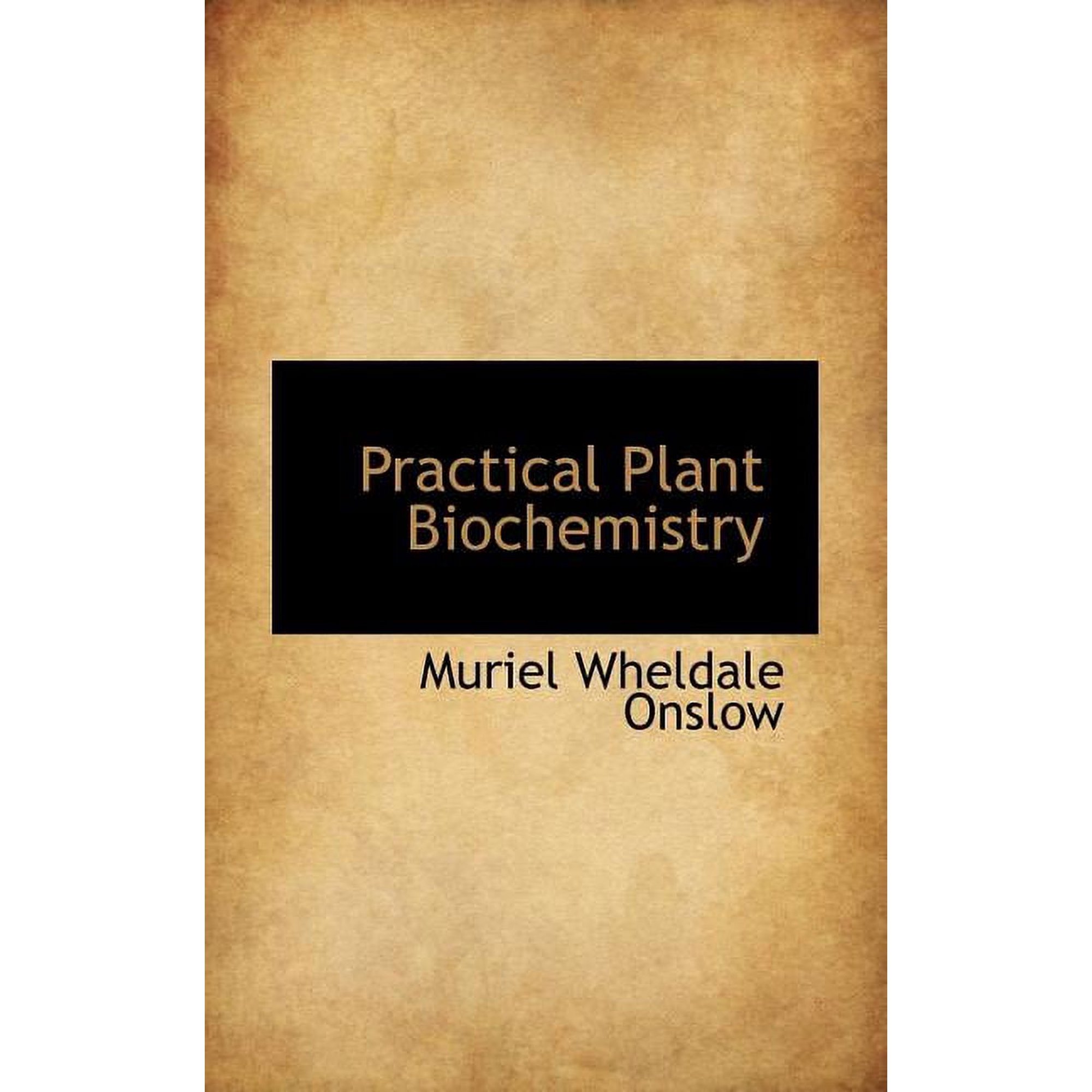 Practical Plant Biochemistry (Paperback)