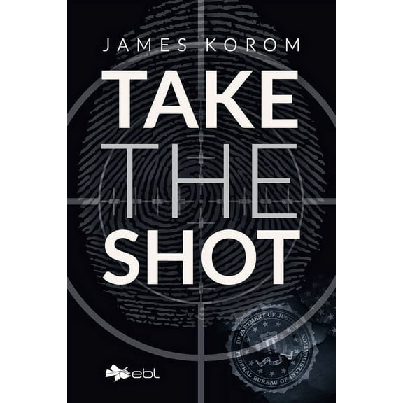 Take the Shot, (Paperback)