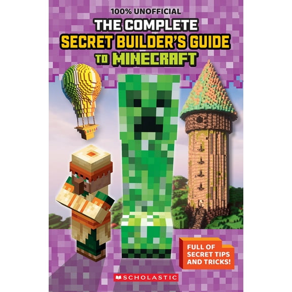 The Ultimate Secret Builder's Guide to Minecraft, (Paperback)