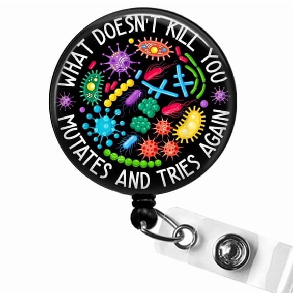 What Doesn’t Kill You Mutates Badge Reel – Funny Virus ID Clip for Lab Techs, ER, or RN | Scrapheart