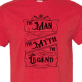 thumbnail image 4 of Inktastic The Man the Myth the Legend T-Shirt, 4 of 5