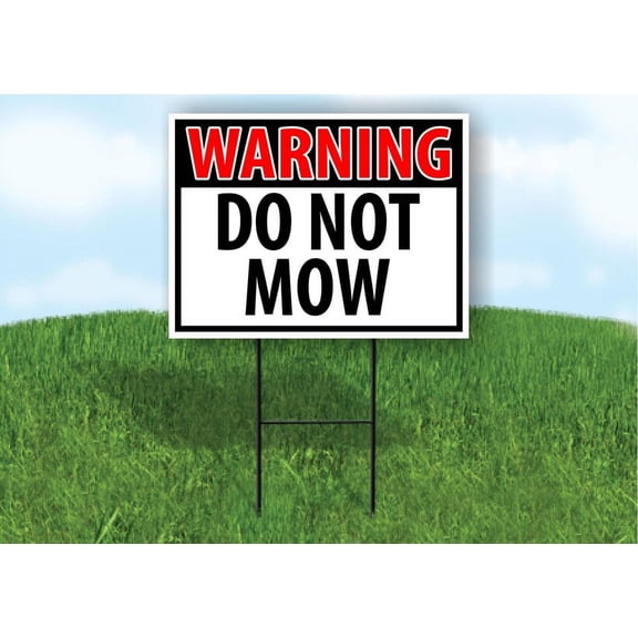 Warning Do Not Mow Red Yard Sign Road Sign (Excluding Stand) SIZE: 8" x 12"