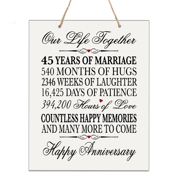 LifeSong Milestones 12x15 45th Anniversary Plaque Rope Sign 45 Year of Marriage (White)