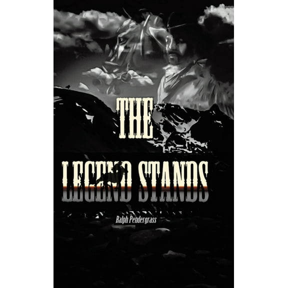 The Legend Stands, (Hardcover)