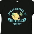 thumbnail image 4 of Inktastic Life's Better at the Beach Girls Toddler T-Shirt, 4 of 5