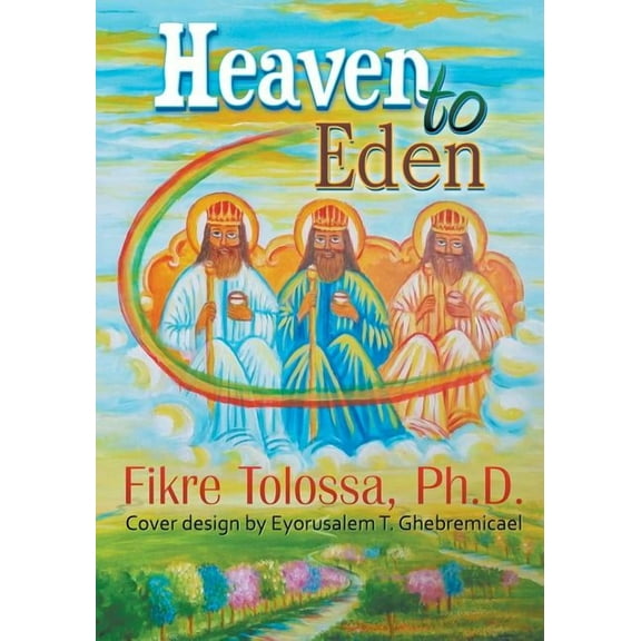 Heaven to Eden (Paperback)