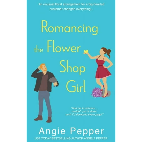 Romancing the Flower Shop Girl, (Paperback)