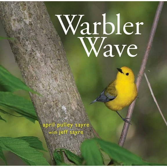 Warbler Wave, (Hardcover)
