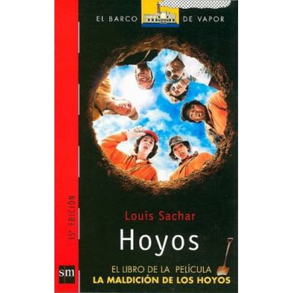 Pre-Owned Hoyos (El barco de vapor) (Spanish Edition) (Paperback) 8434878607 9788434878600