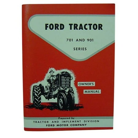 1964 Ford Owners Manual - Owners Manual For Ford New Holland Tractor 701 901