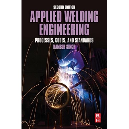 Pre-Owned Applied Welding Engineering: Processes Codes and Standards Paperback