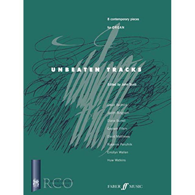 Unbeaten Tracks pour Organ (Faber Edition: Unbeaten Tracks)