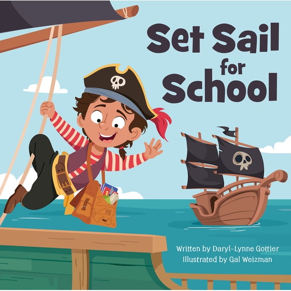 Set Sail for School, (Hardcover)