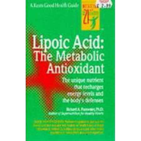 Lipoic Acid: The Metabolic Antioxidant