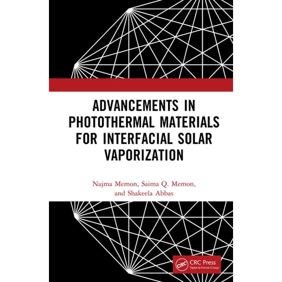 Advancements in Photothermal Materials for Interfacial Solar Vaporization, (Hardcover)