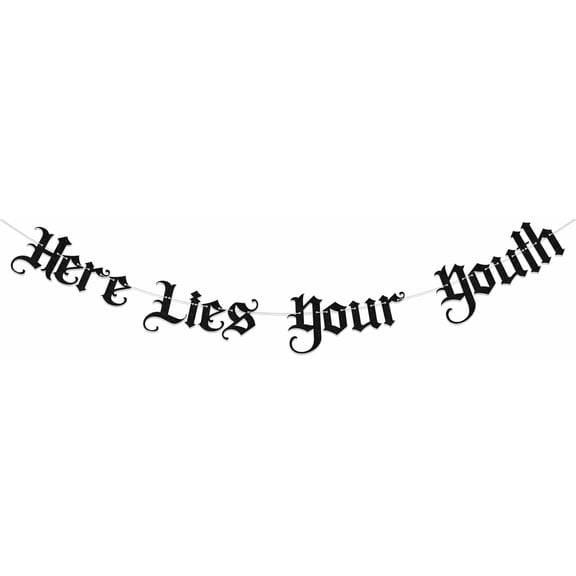 Here Lies Your Youth Banner, Death to My 20s Decorations, Farewell Sweet Youth Birthday Party Supplies, Funny 20th/30th/40th/50th Emo Birthday Party Decor Sign Black