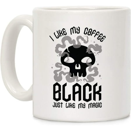 

I Like My Coffee Black Just Like My Magic White 11 Ounce Ceramic Coffee Mug