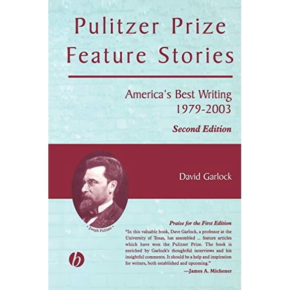 Pre-Owned Pulitzer Prize Feature Stories: America's Best Writing, 1979 - 2003