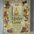 thumbnail image 1 of Pre-Owned Mother Goose (My First Treasury), 9780785348696, 0785348697, Paperback, First Edition edition, 1 of 1