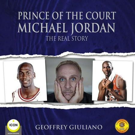 Prince of the Court Michael Jordan - The Real Story -