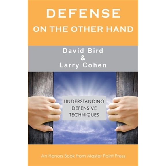 Pre-Owned Defense on the Other Hand: Understanding defensive techniques Paperback