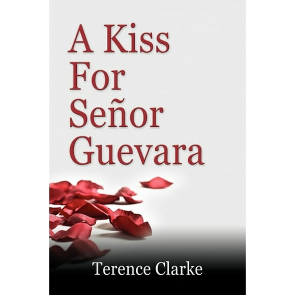 Un Baiser pour Senor Guevara