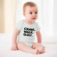 thumbnail image 3 of Crawl, Walk, Golf - Golfing Buddy - Baby Clothes - Funny Newborn Bodysuit Outfits for Boys And Girls White-style-1 9months, 3 of 7
