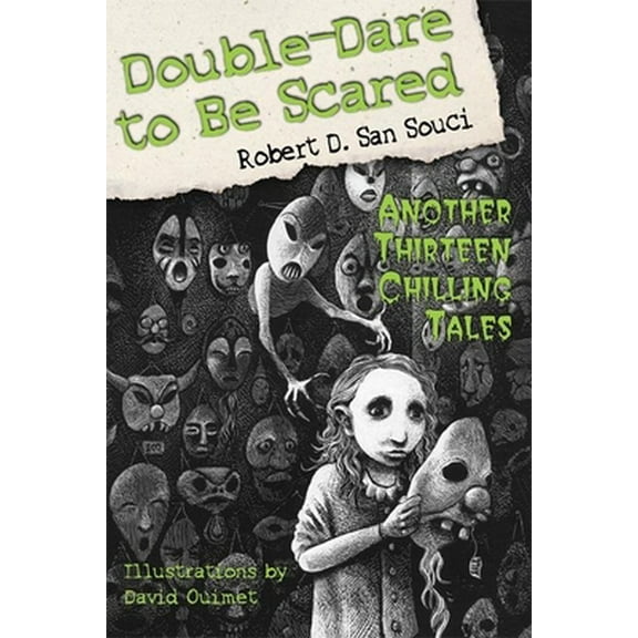 Pre-Owned Double-Dare to Be Scared: Another Thirteen Chilling Tales (Hardcover) 0812627164 9780812627169