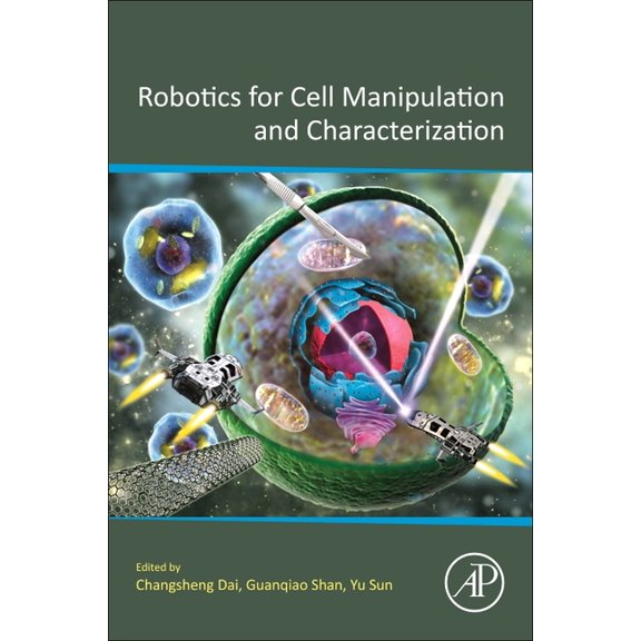 Robotics for Cell Manipulation and Characterization, (Paperback)