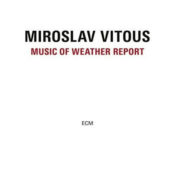 Miroslav Vitous - Music From Weather Report - Music & Performance - CD