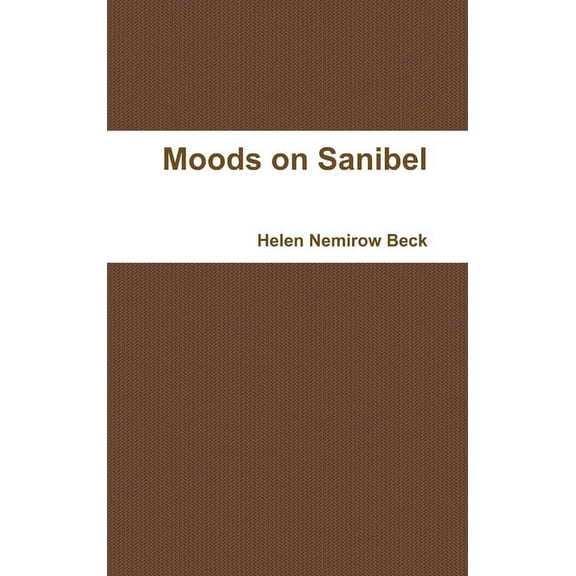 Moods on Sanibel, (Hardcover)