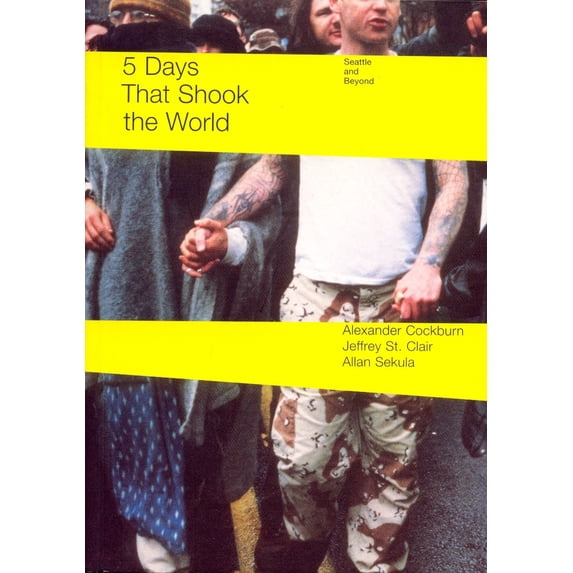 Pre-Owned Five Days That Shook the World: Seattle and Beyond (Paperback) 185984779X 9781859847794