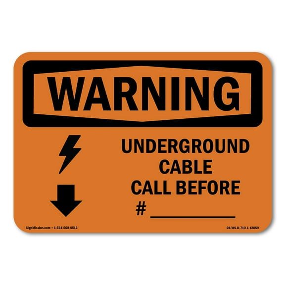 OSHA WARNING Sign - Underground Cable Call Before | Plastic Sign | Protect Your Business, Construction Site, Warehouse & Shop Area | Made in the USA