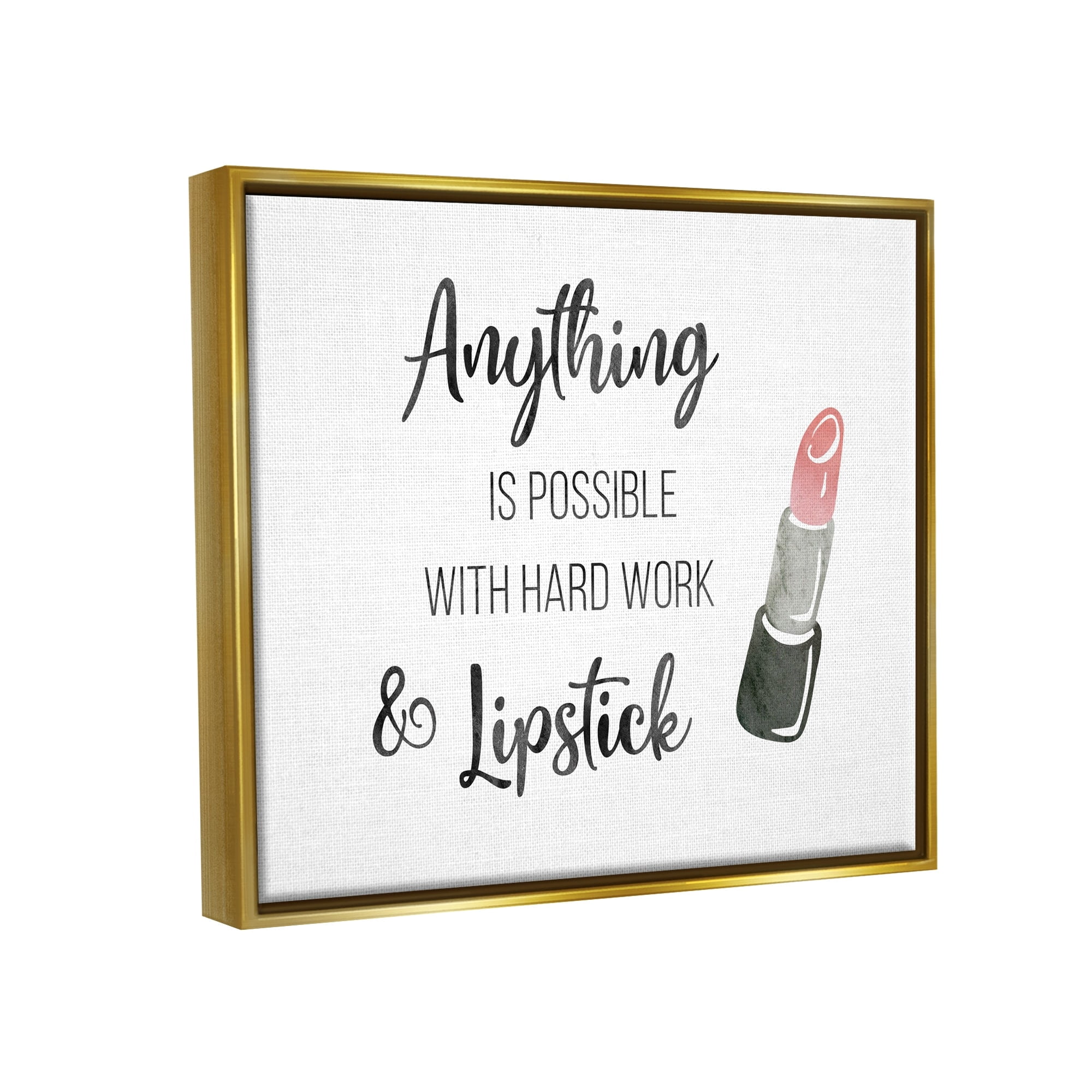 Stupell Industries Anything Possible With Lipstick Glam Makeup Inspiration Graphic Art Metallic Gold Floating Framed Canvas Print Wall Art, Design by CAD Designs