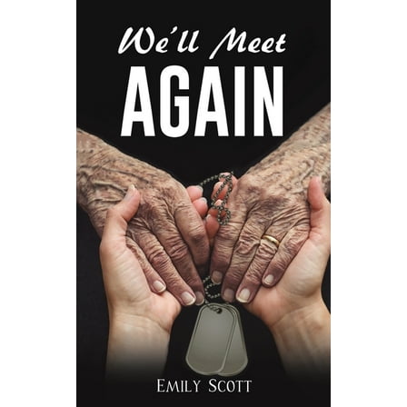We'll Meet Again, (Paperback)