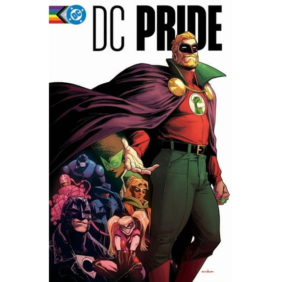 DC Pride: The Heart Wants, (Hardcover)