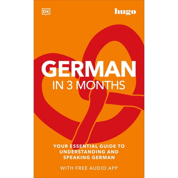 Pre-Owned German in 3 Months with Free Audio App: Your Essential Guide to Understanding and Speaking German (Paperback) 0744051614 9780744051612