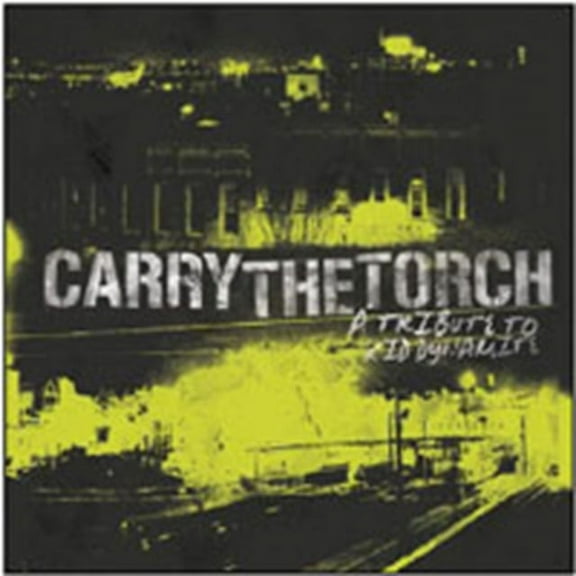 CARRY THE TORCH: A TRIBUTE TO KID DYNAMITE