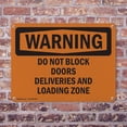 thumbnail image 4 of (2 Pack) Do Not Block Doors Deliveries And Loading Zone OSHA Warning Sign 18 Inch X 12 Inch Plastic Sign, Weather Resistant, UV Protected for Workplace, Business, and Construction Site,, 4 of 8