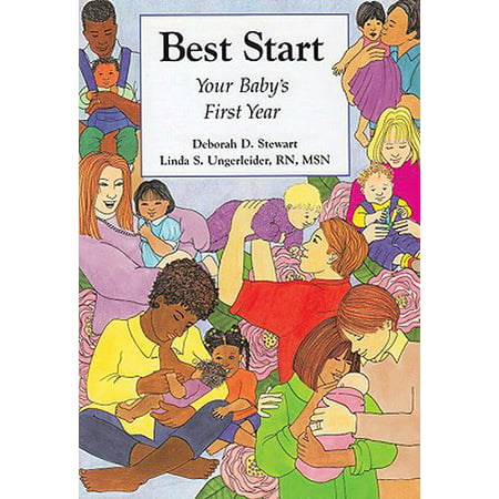 Best Start : Your Baby's First Year