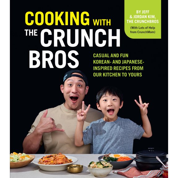 Pre-Owned Cooking with the Crunchbros: Casual and Fun Korean- And Japanese-Inspired Recipes from Our Kitchen to Yours (Hardcover) 0760385238 9780760385234