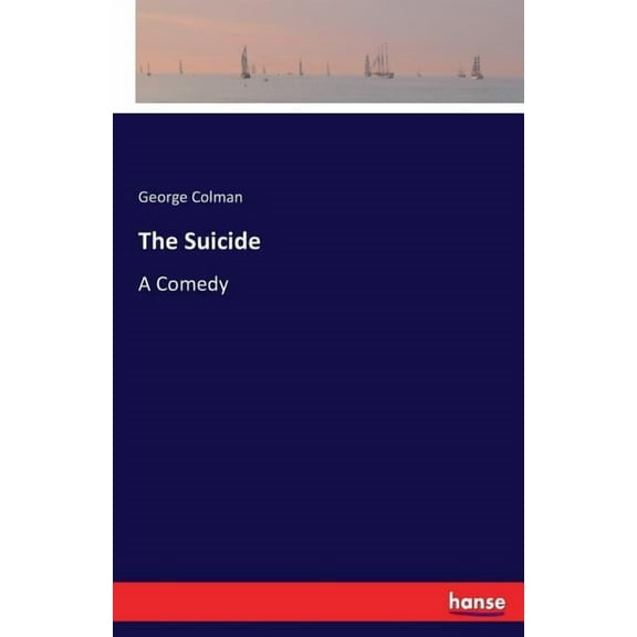 The Suicide: A Comedy, (Paperback)